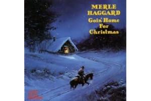 Merle Haggard: Goin' Home for Christmas