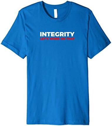 Mens Integrity T-Shirt, Let's Work On That 2XL Royal Blue