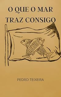Livro O Que O Mar Traz Consigo