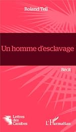 Un  homme d'esclavage