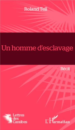 Un  homme d'esclavage