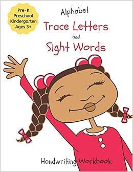Alphabet Trace Letters And Sight Words Handwriting Workbook For