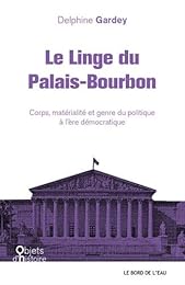 Le  linge du Palais Bourbon