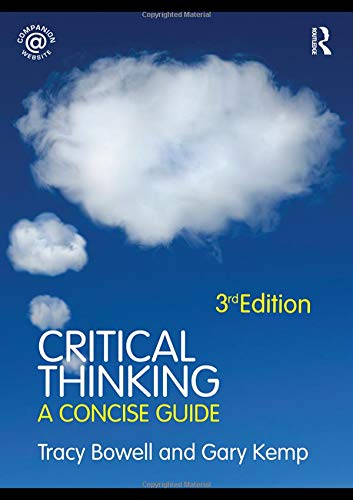 Critical Thinking: A Concise Guide