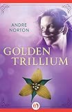 Golden Trillium (The Saga of the Trillium)