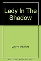 Lady in the Shadow 0932294138 Book Cover