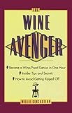 The Wine Avenger by