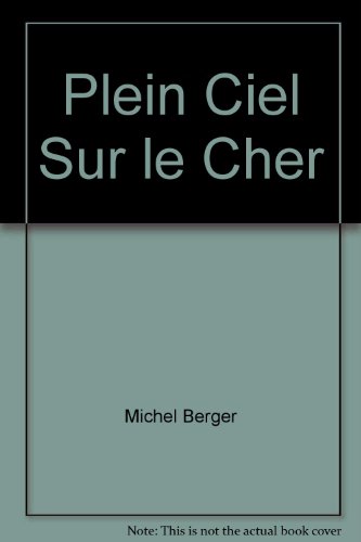 Plein ciel sur le Cher
