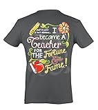 Itsa Teacher Fortune & Fame - Ladies Tee