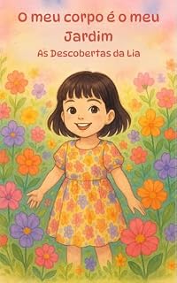 Livro O meu Copo é o meu Jardim : As descobertas da Lia