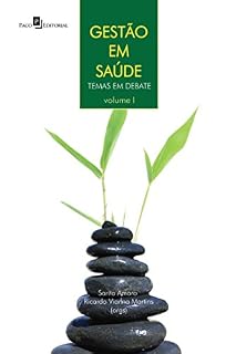 Livro Gestão em Saúde - Volume 1: Temas em Debate