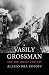 Vasily Grossman and the Soviet Century by Alexandra Popoff