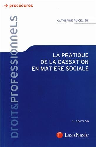 La  pratique de la cassation en matière sociale