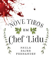 Livro Nove tiros em Chef Lidu