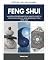 Livro Feng Shui: guia de 30 minutos para iniciantes absolutos sobre como atrair riqueza e abundância para sua vida