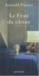 Le  fruit du silence