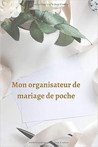 Mon Organisateur De Mariage De Poche Agenda Organisateur De Mariage French Edition La Gumina M Alessandro 9798657175080 Amazon Com Books