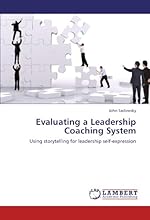 Evaluating a Leadership Coaching System: Using storytelling for leadership self-expression