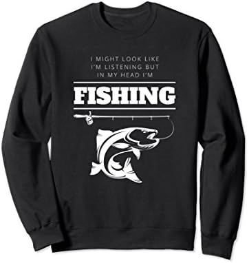 Unisex Funny Fishing Sweatshirt In My Head I'm Fishing 2XL Black