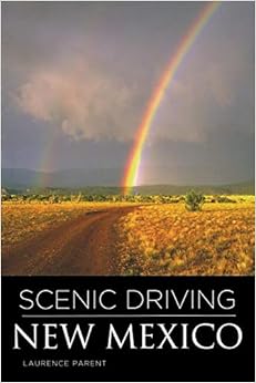Scenic Driving New Mexico Scenic Driving New Mexico