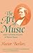 The Art of Music and Other Essays: (A Travers Chants)