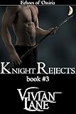 Knight Rejects (Echoes of Ossiria #3)