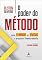 Livro O Poder do Metodo: Como Eliminar as Dívidas e Prosperar Financeiramente