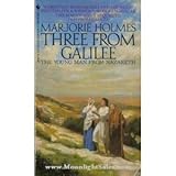 Three from Galilee by Marjorie Holmes (1986-11-01)