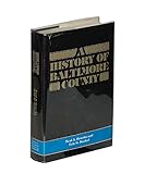 A History of Baltimore County (Maryland)