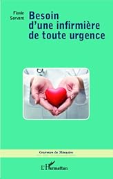 Besoin d'une infirmière de toute urgence