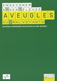 Enseigner à des élèves aveugles ou malvoyants