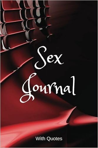 Sex Journal With Quotes Filled With Quotes To Help You Seize The