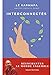 Interconnectés : Réenchanter le monde ensemble by 