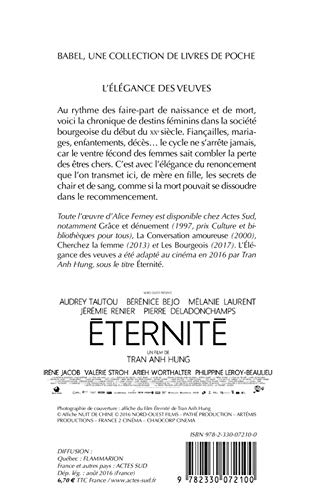 L Elegance Des Veuves Couverture Du Film Eternite Babel French Edition Alice Ferney Actes Sud 9782330072100 Amazon Com Books