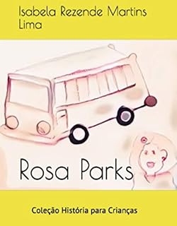Livro Rosa Parks: Coleção História para Crianças