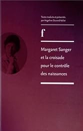 Margaret Sanger et la croisade pour le contrôle des naissances