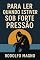 Livro Para Ler Quando Estiver Sob Forte Pressão