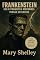 Livro FRANKENSTEIN (Ou O Prometeu moderno) Versão Estendida: Texto Original Completo + Contexto Historico + Biografia de Mary Shelley (Classicos)