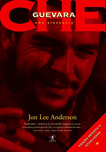 Livro Che uma biografia Edição revisada e atualizada