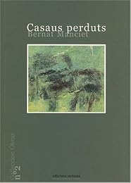 Casaus perduts