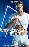 International Relations: Parliamentary Desires Book 1