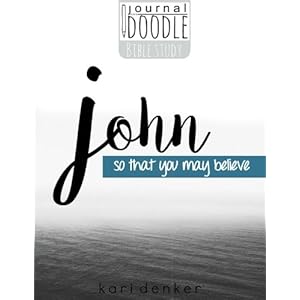 Journal and Doodle Bible Studies: John: so that you may believe