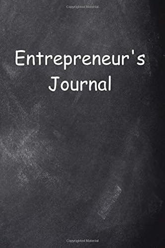 Entrepreneur's Journal Chalkboard Design: (Notebook, Diary, Blank Book) (Business Journals Notebooks Diaries) Paperback – 22 Jun 2017