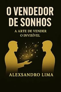 Livro O Vendedor de Sonhos: A arte de vender o invisível