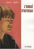L'oublié d'Outreau (French Edition) by Ludovic Lefebvre, Cyril Tarquinio