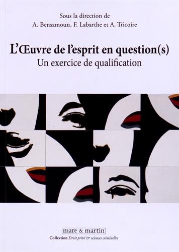 L' oeuvre de l'esprit en question-s