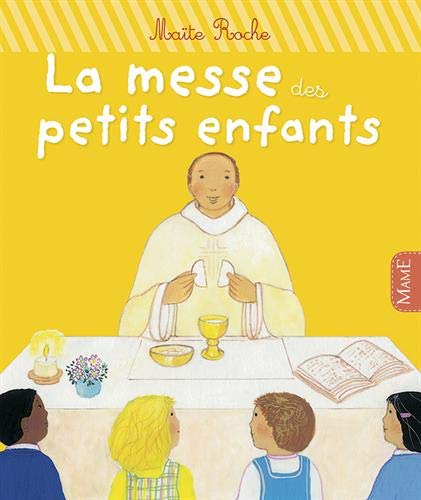 La messe des petits enfants by Maïte Roche