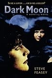 Dark Moon: A Wereling Novel