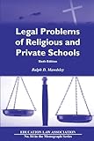 Legal Problems of Religious and Private Schools (N O L P E Monograph Series)