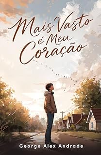 Livro Mais Vasto é Meu Coração